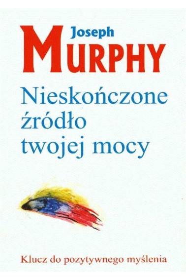 Nieskończone źródło twojej mocy Murphy