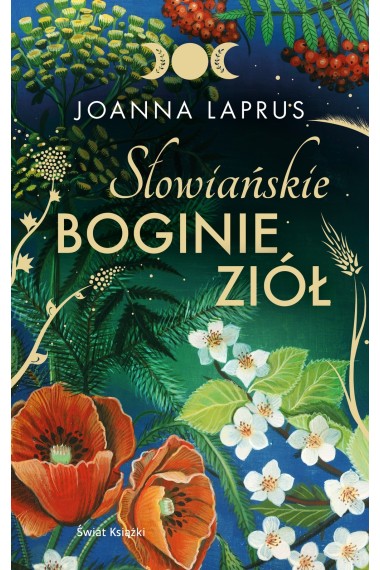 Słowiańskie Boginie Ziół (edycja kolekcjonerska)