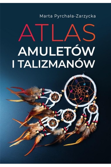 Atlas amuletów i talizmanów