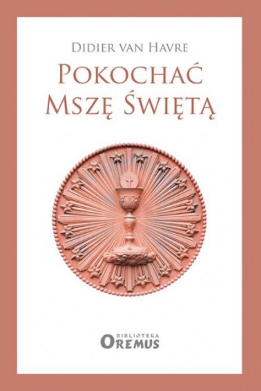 Pokochać Mszę Świętą Promocja