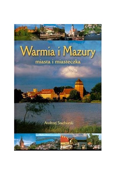 Warmia i Mazury miasta i miasteczka