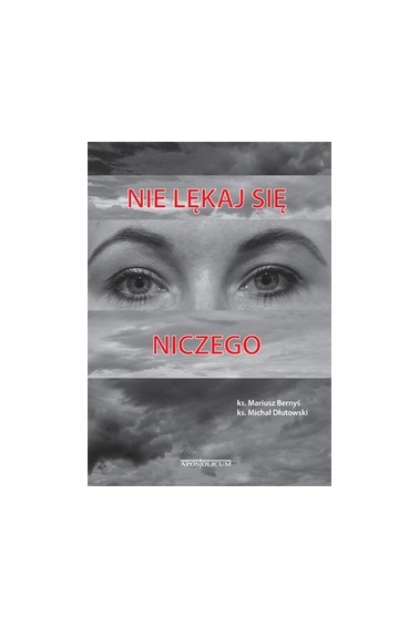 Nie lękaj się niczego