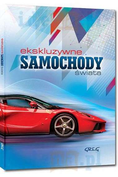 Ekskluzywne samochody świata BR GREG