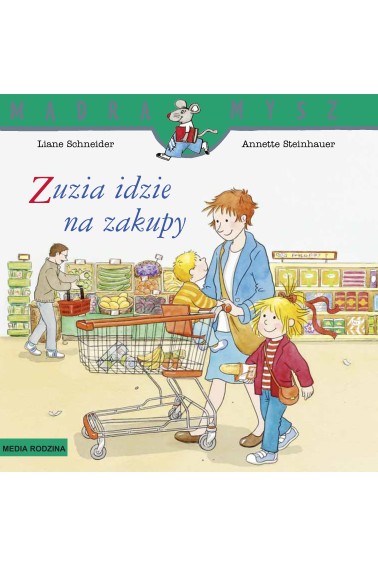 Mądra mysz Zuzia idzie na zakupy