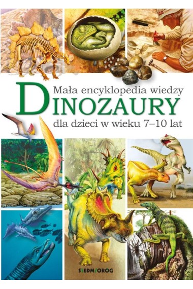 Mała encyklopedia wiedzy. Dinozaury