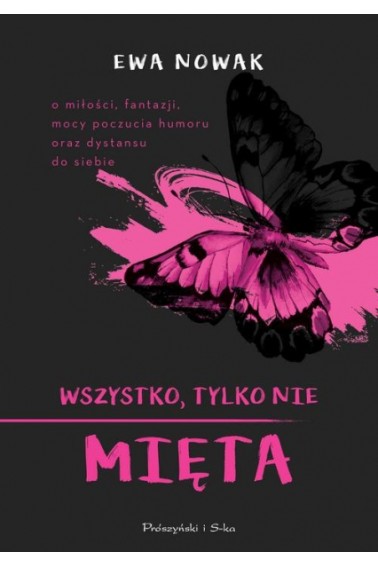 Wszystko, tylko nie mięta