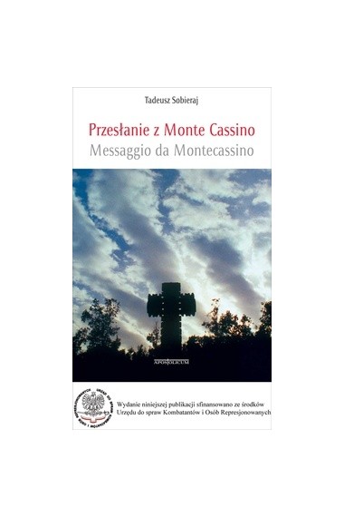 Przesłanie z Monte Cassino Trylogia Powystawowa