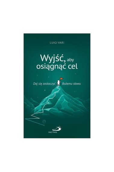 Wyjść, aby osiagnąć cel