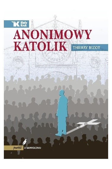 Anonimowy katolik Promocja