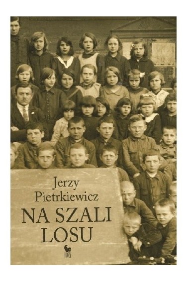 Na szali Losu Autobiografia Jerzy Pietrkiewicz 