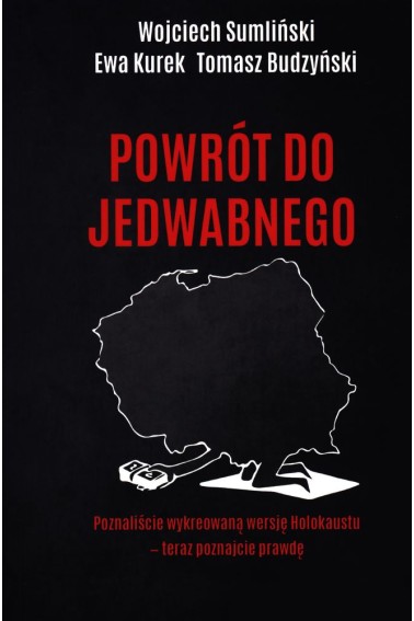 Powrót do Jedwabnego Promocja