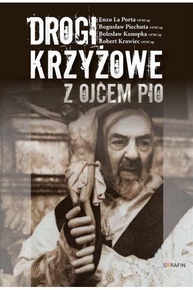 DROGI KRZYŻOWE Z OJCEM PIO