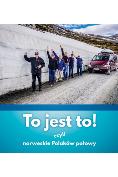 To jest to Czyli norweskie Polaków połowy Promocja