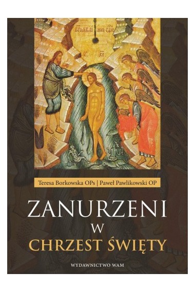 Zanurzeni w Chrzest Święty