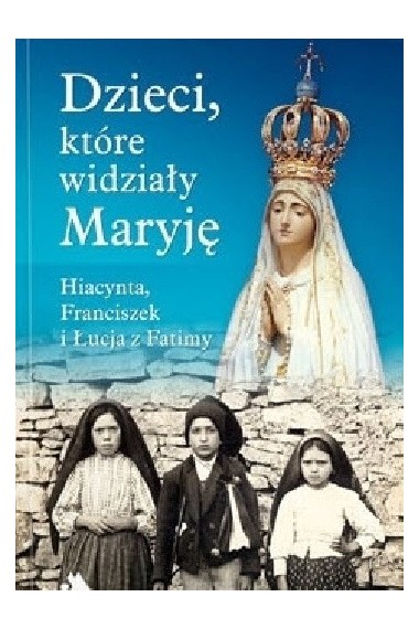 Dzieci, które widziały Maryję Promocja