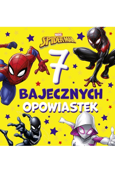 7 bajecznych opowiastek. Marvel Spider-Man