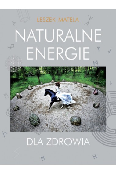 Naturalne energie dla zdrowia