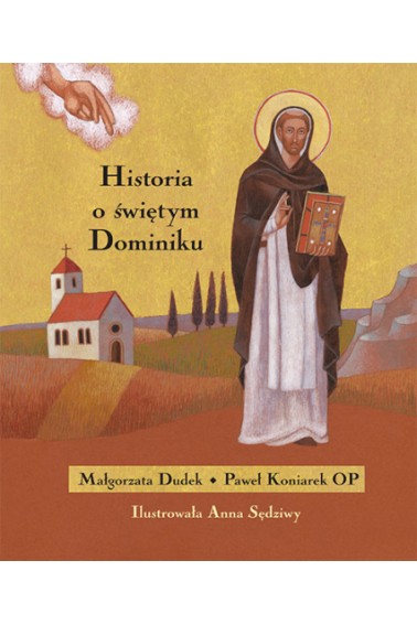 Historia o świętym Dominiku