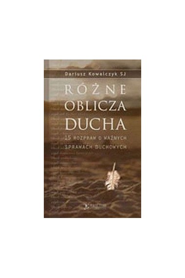 Różne oblicza Ducha