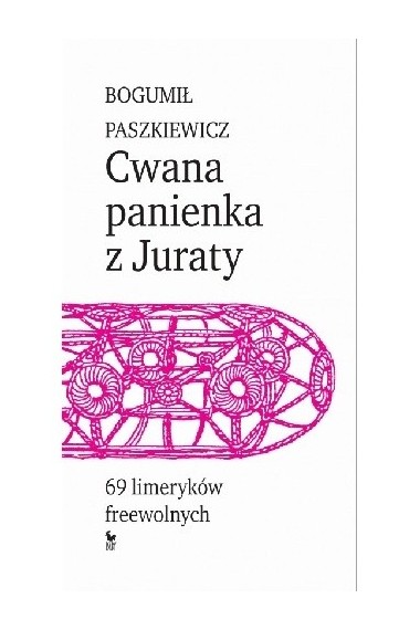 Cwana panienka z Juraty 69 limeryków freewolnych