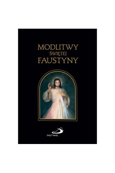 Modlitwy Świętej Faustyny