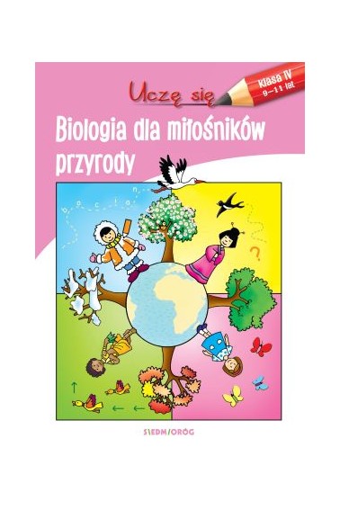 Uczę się Biologia dla miłośników przyrody