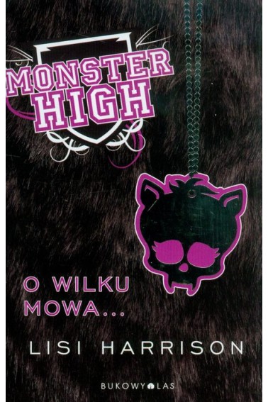 Monster High 3. O wilku mowa...