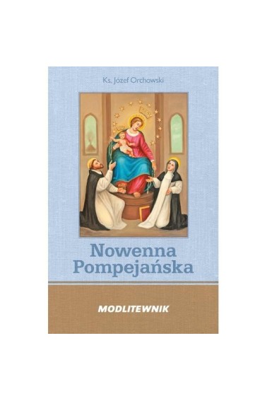 Nowenna pompejańska i różaniec modlitewnik mk.