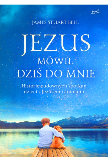 Jezus mówił dziś do mnie 