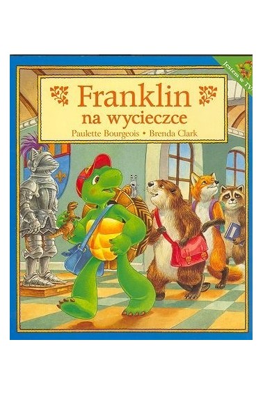 Franklin na wycieczce