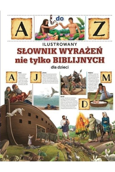 Ilustrowany słownik wyrażeń nie tylko biblijnych