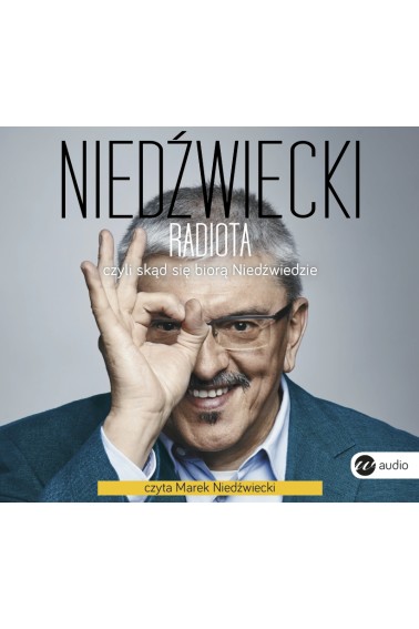 Radiota czyli skąd się biorą Niedźwiedzie CD MP3 