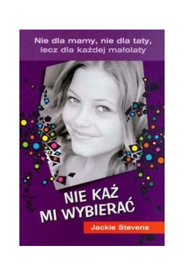 Nie każ mi wybierać 