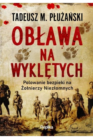 Obława na Wyklętych Polowanie bezpieki Promocja