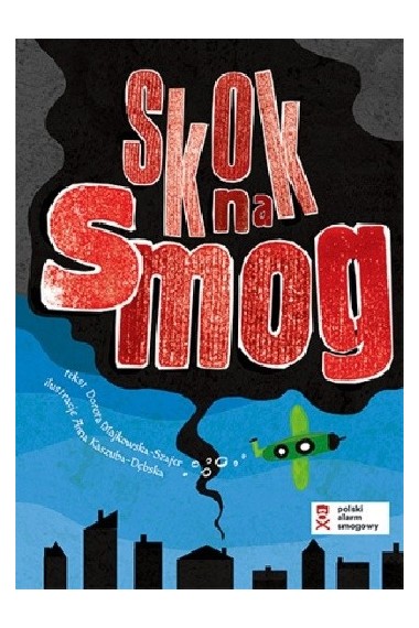 Skok na smog Promocja