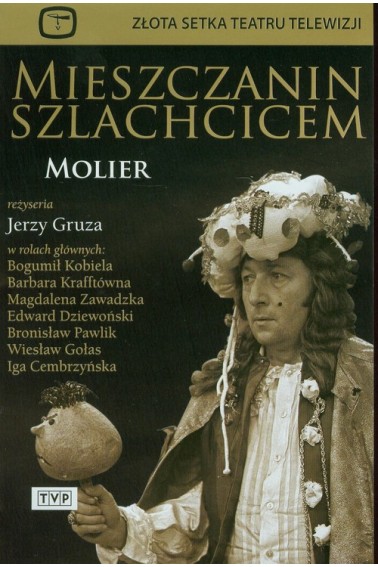 Mieszczanin szlachcicem Teatr TV DVD