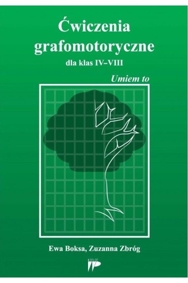 Ćwiczenia grafomotoryczne dla klas IV-VIII