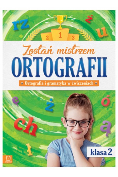 Zostań mistrzem ortografii Ortografia i grama kl.2