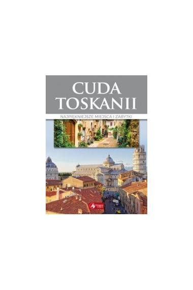 Cuda Toskanii 