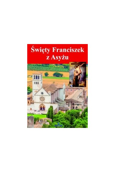 Święty Franciszek z Asyżu