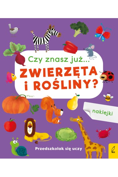 Przedszkolak się uczy Czy znasz już zwierzęta 