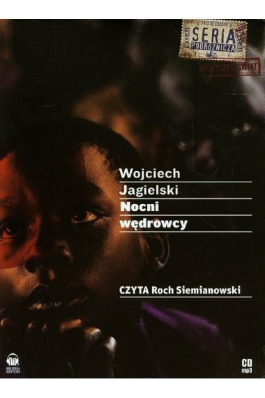 Nocni wędrowcy Wojciech Jagielski Audiobook