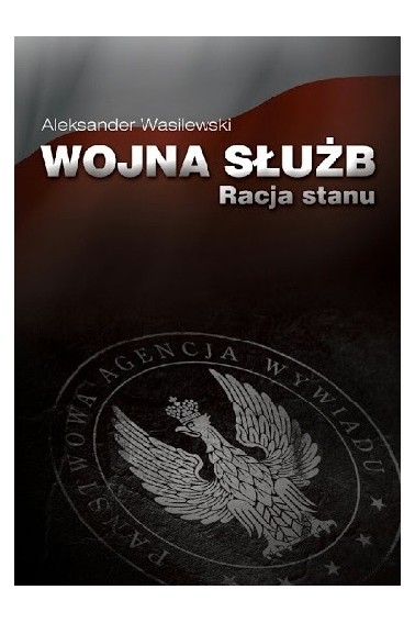 Wojna służb racja stanu Promocja