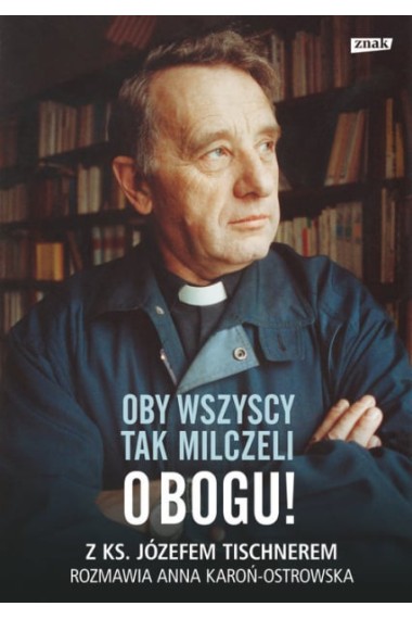 Oby wszyscy tak milczeli o Bogu! Promocja