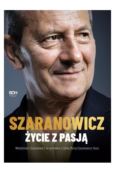 Szaranowicz Życie z pasją Promocja