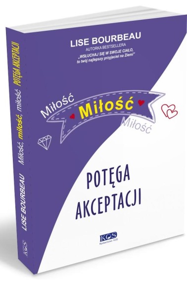 Miłość miłość miłość potęga akceptacji