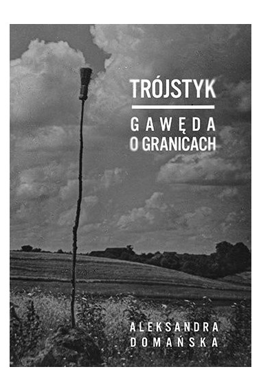 Trójstyk Gawęda o granicach Promocja