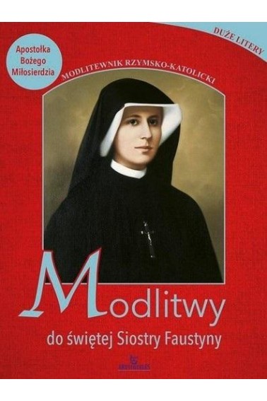 Modlitwy do świętej Faustyny