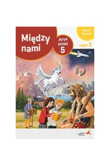 MIĘDZY NAMI 5/2 ĆWICZENIA 