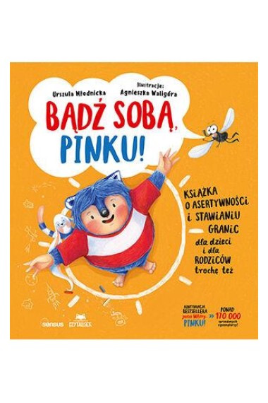 Bądź sobą, Pinku! Książka o asertywności..Promocja